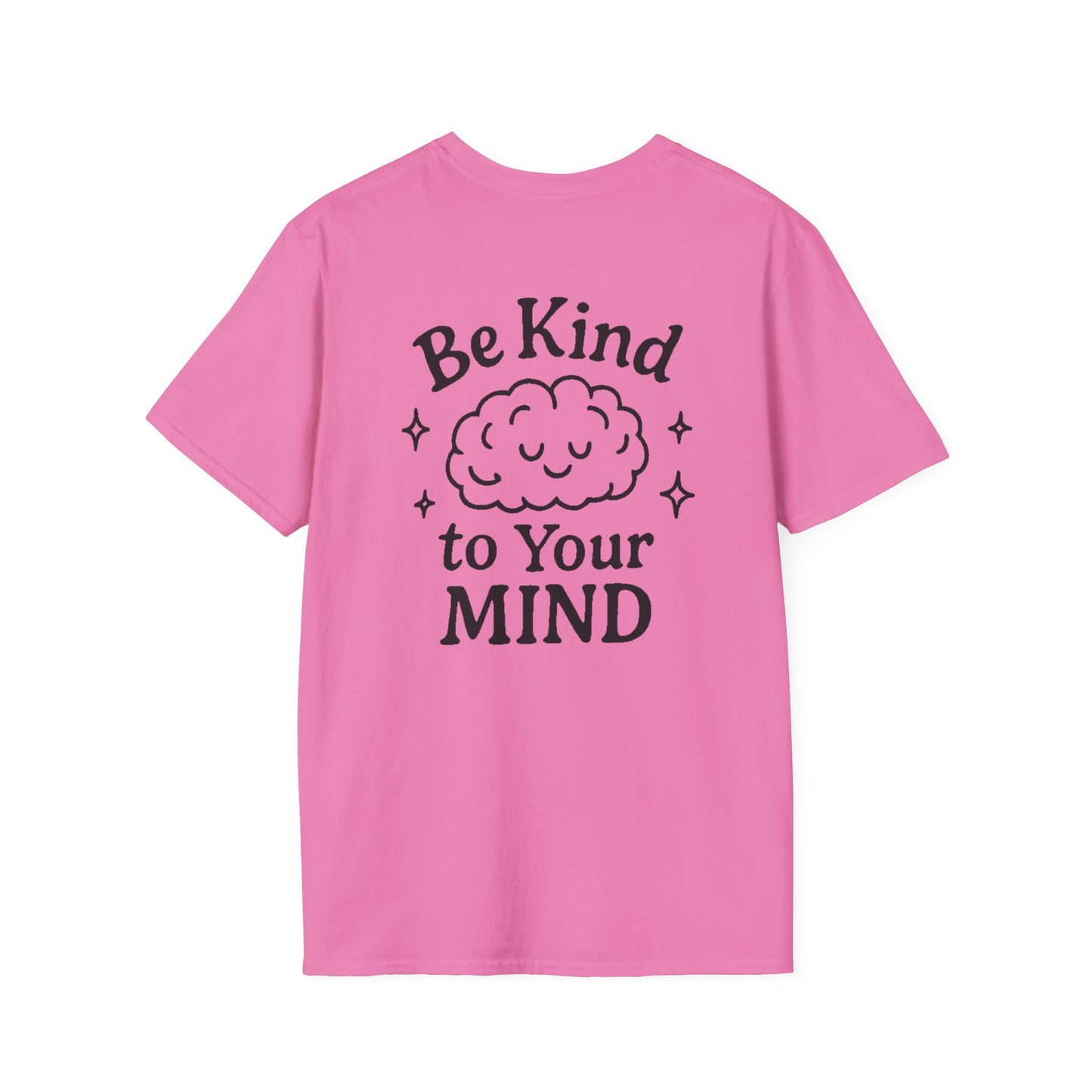 Be Kind to Your Mind Unisex Softstyle T-Shirt - Inspirational Cloud Design