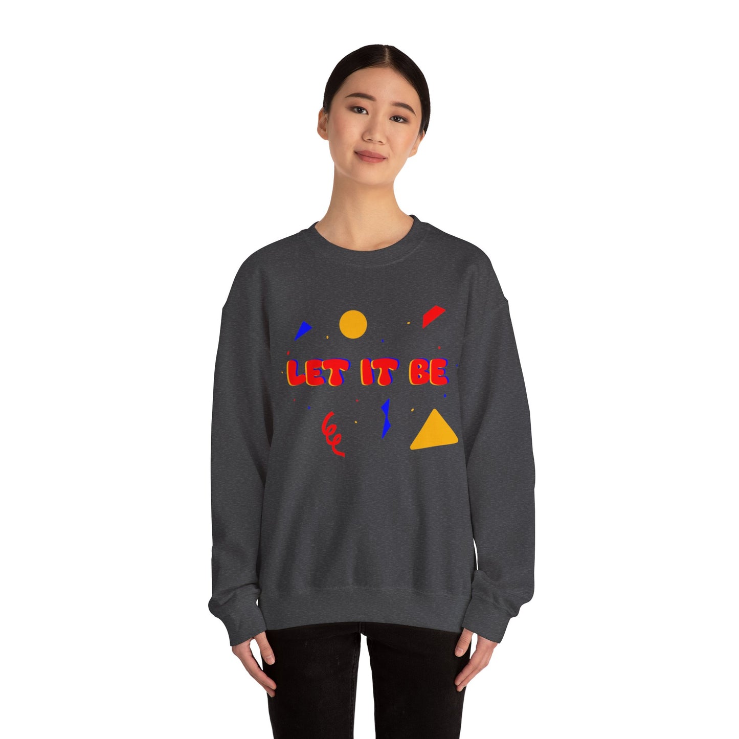 Let It Be Unisex Heavy Blend™ Crewneck Sweatshirt