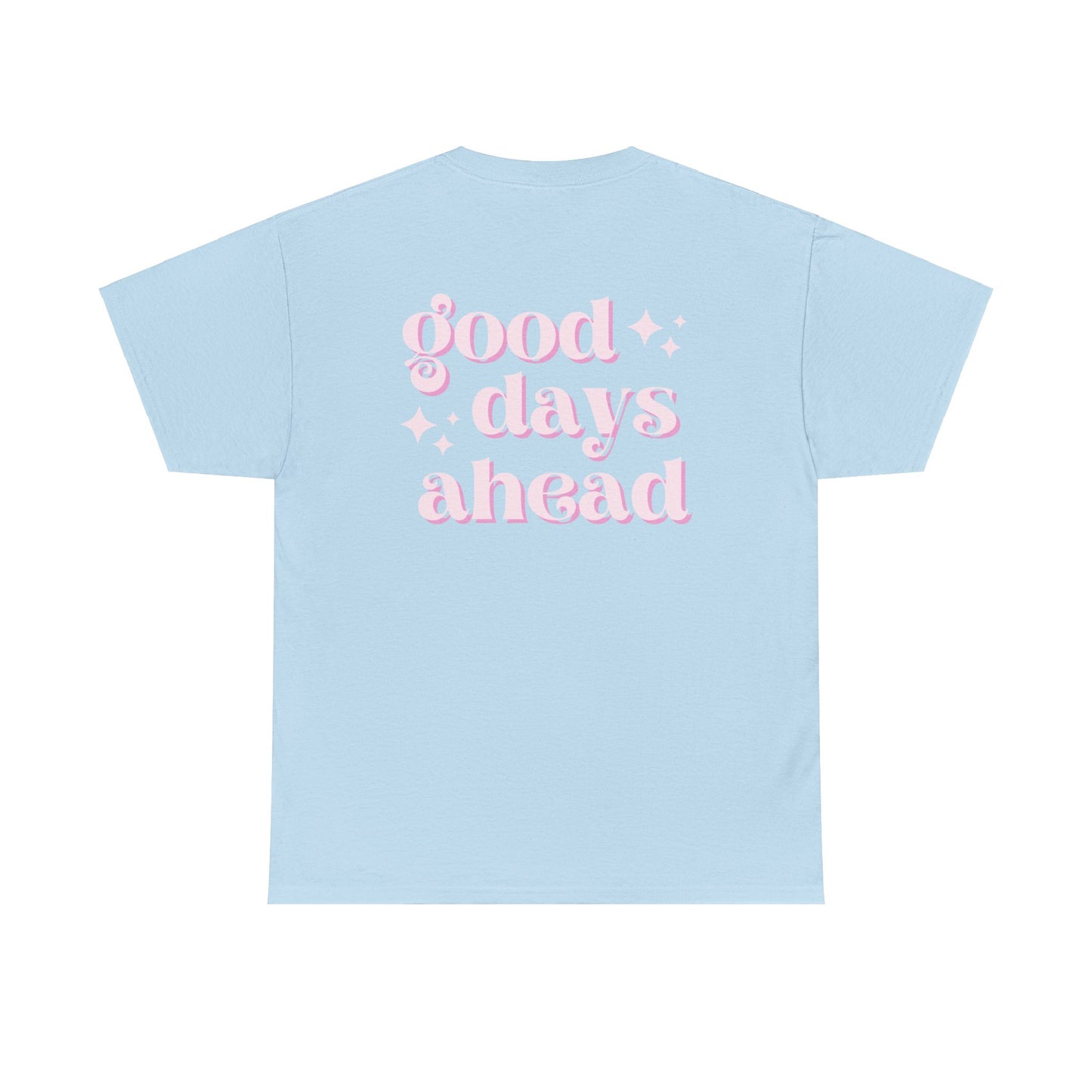 Good Days Unisex Heavy Cotton Tee