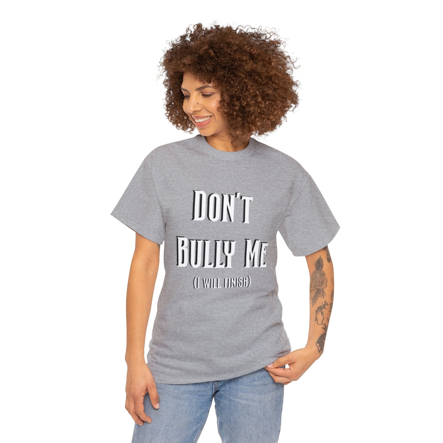 Don’t Bully Me Unisex Heavy Cotton Tee