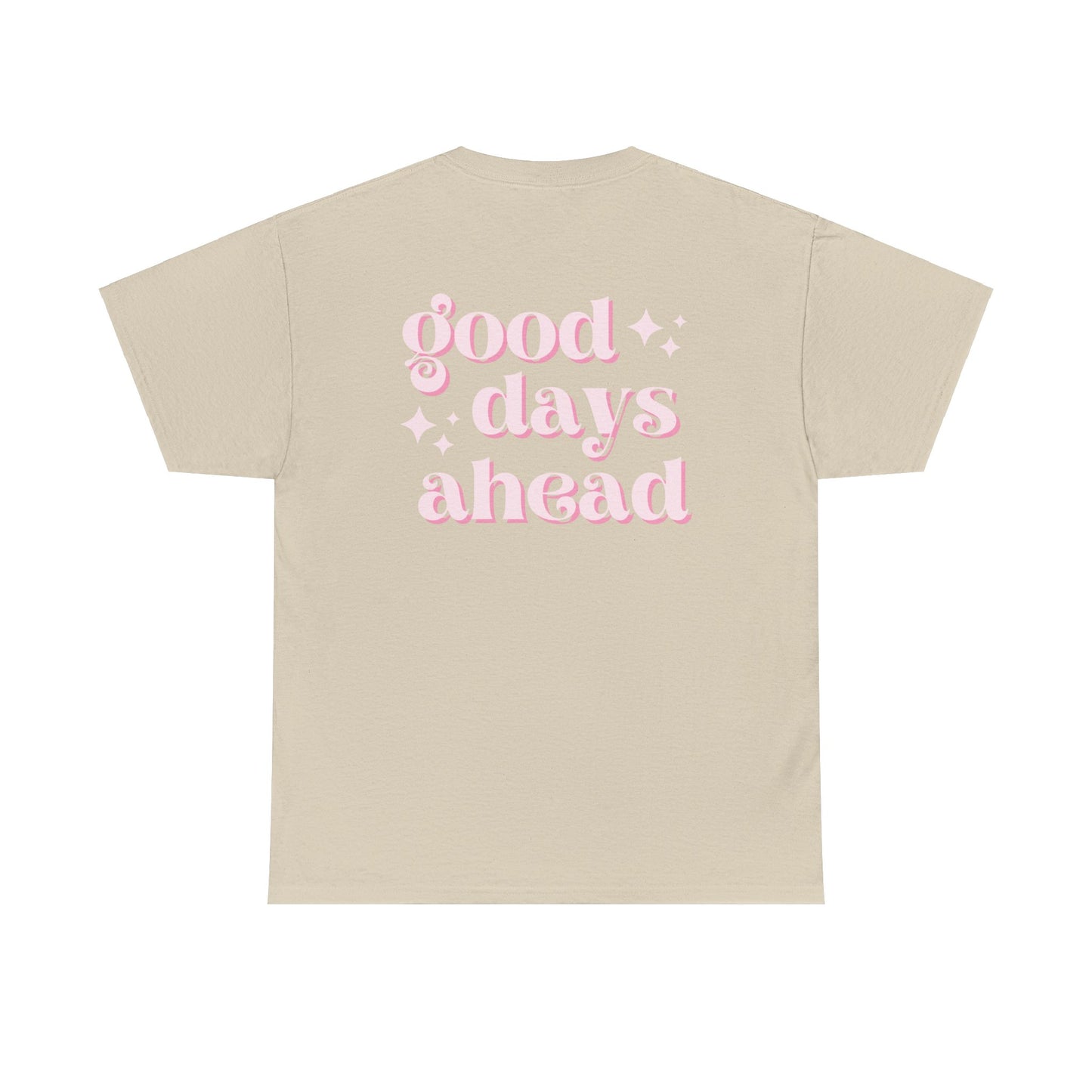 Good Days Unisex Heavy Cotton Tee