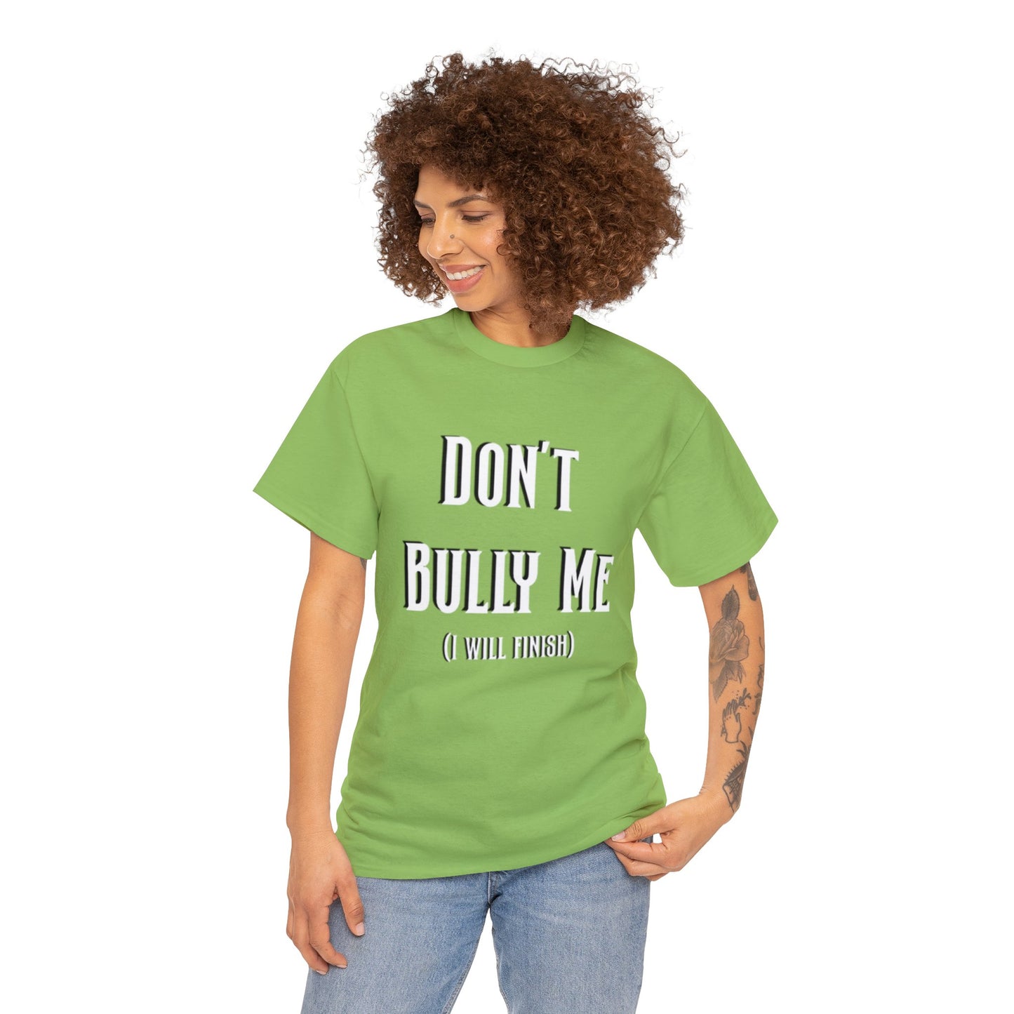 Don’t Bully Me Unisex Heavy Cotton Tee