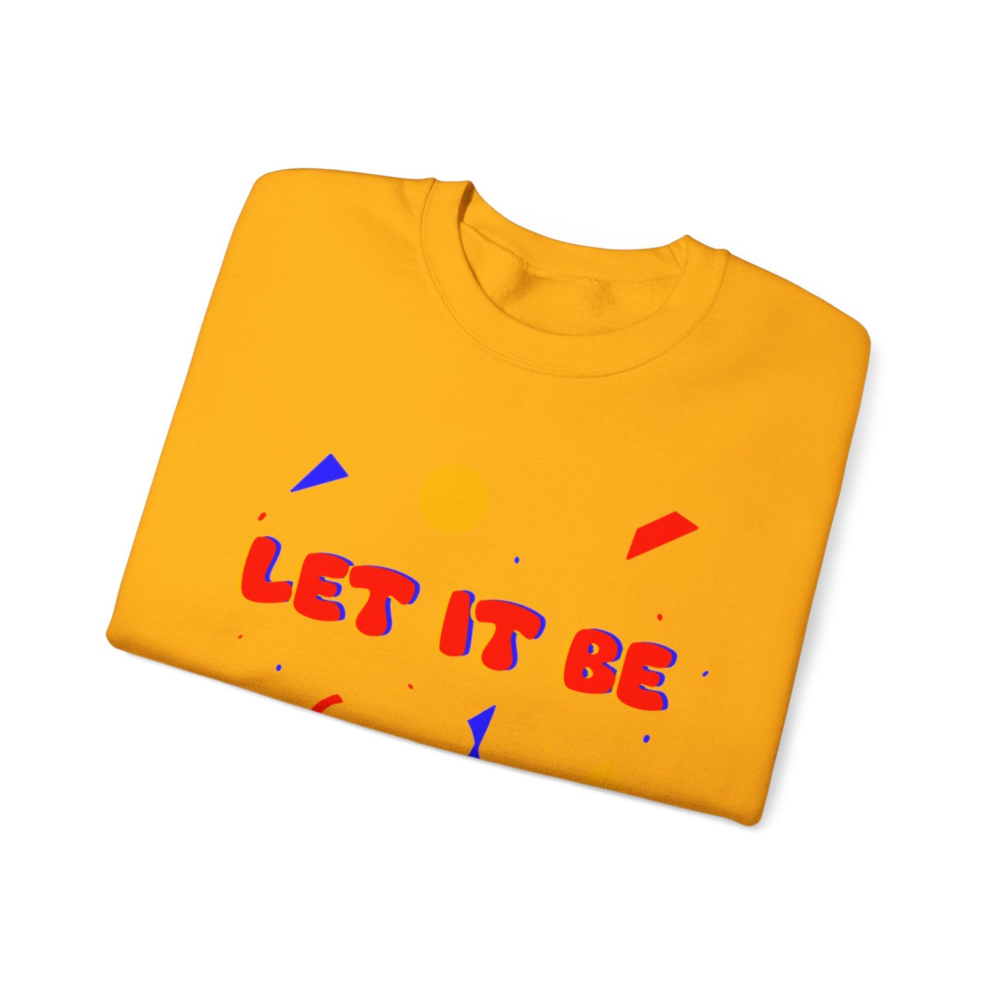 Let It Be Unisex Heavy Blend™ Crewneck Sweatshirt