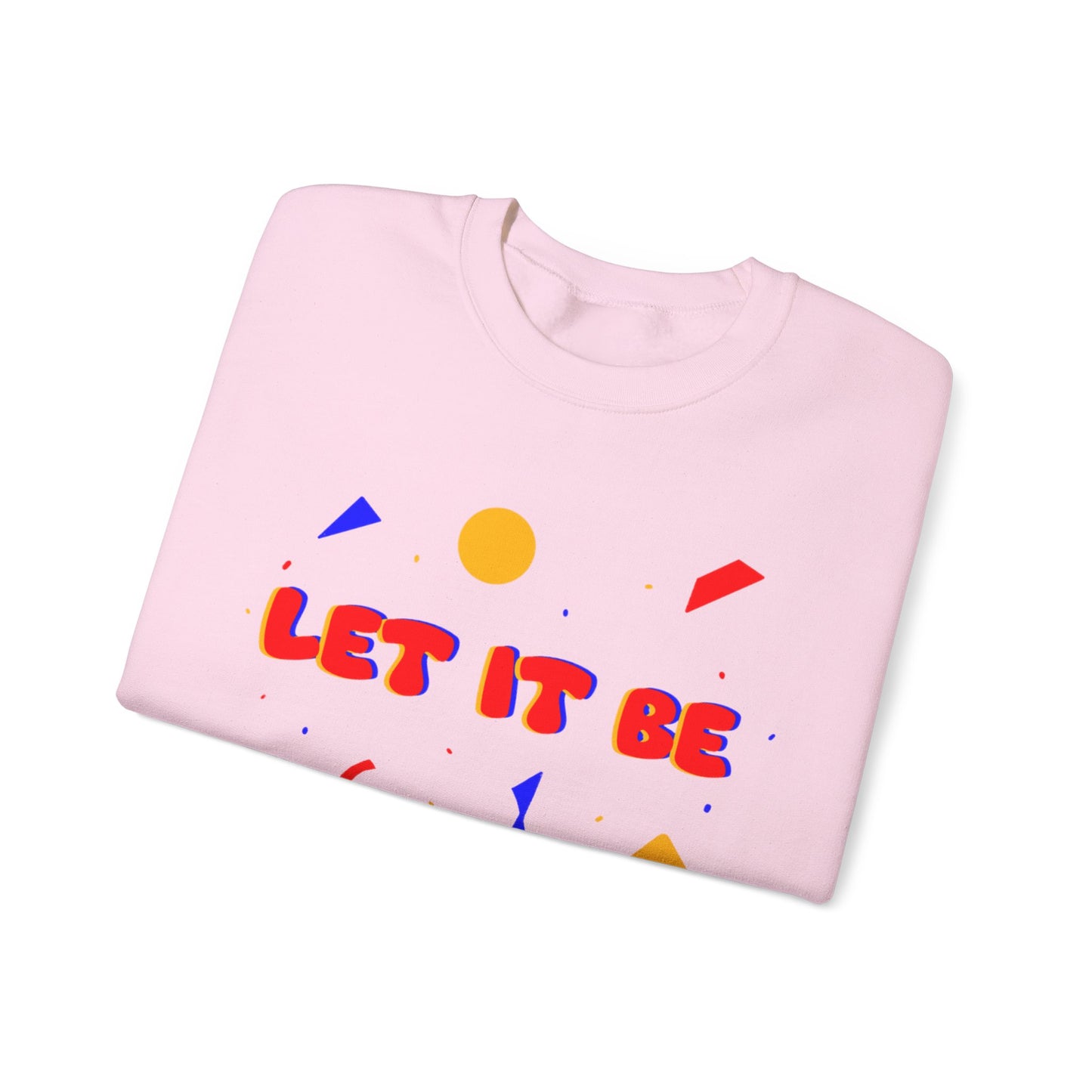 Let It Be Unisex Heavy Blend™ Crewneck Sweatshirt