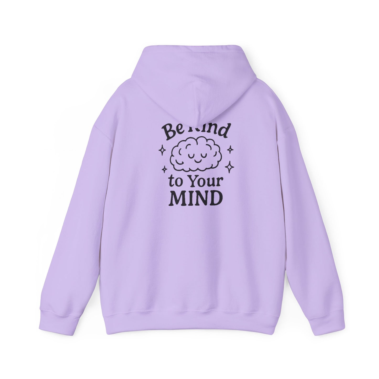 Be Kind to Your Mind Hoodie - Unisex Heavy Blend™ Sweatshirt for Comfort & Positivity
