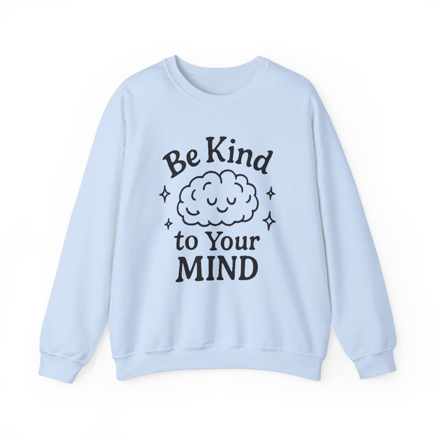Be Kind To Your Mind Unisex Heavy Blend™ Crewneck Sweatshirt