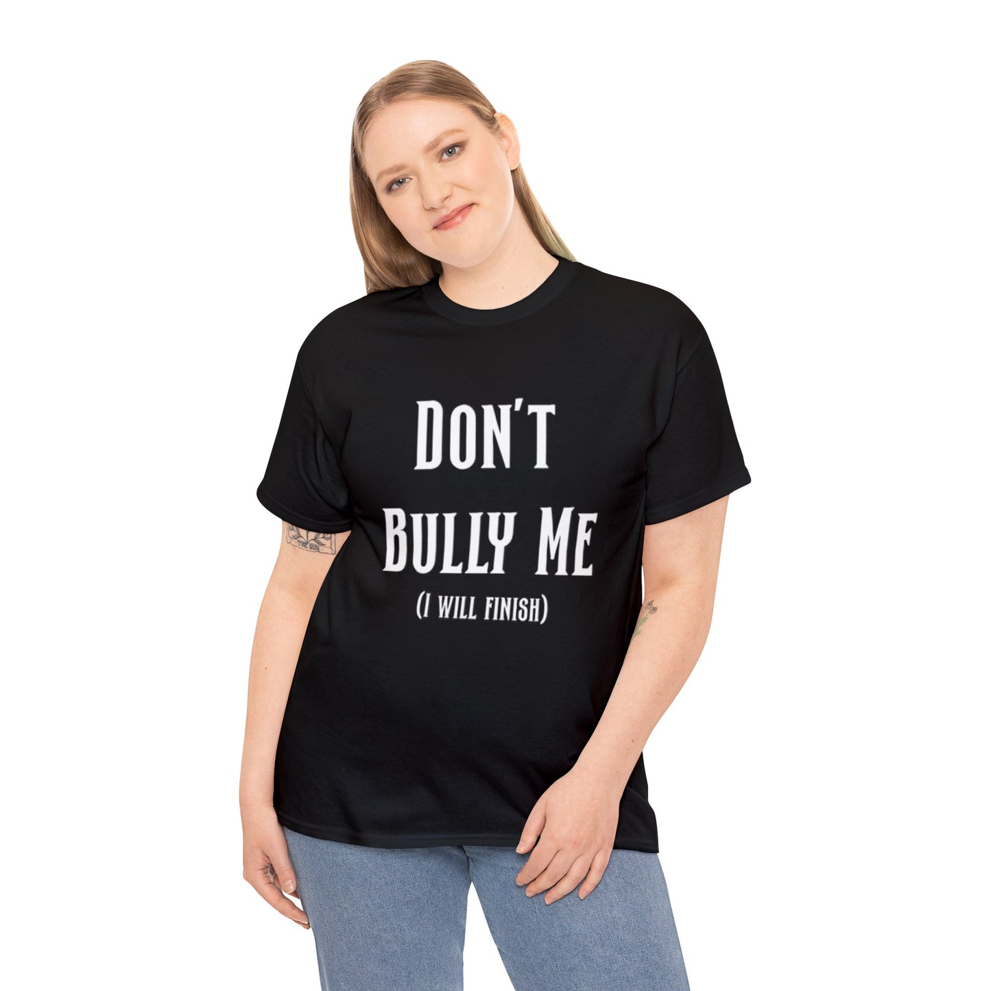 Don’t Bully Me Unisex Heavy Cotton Tee