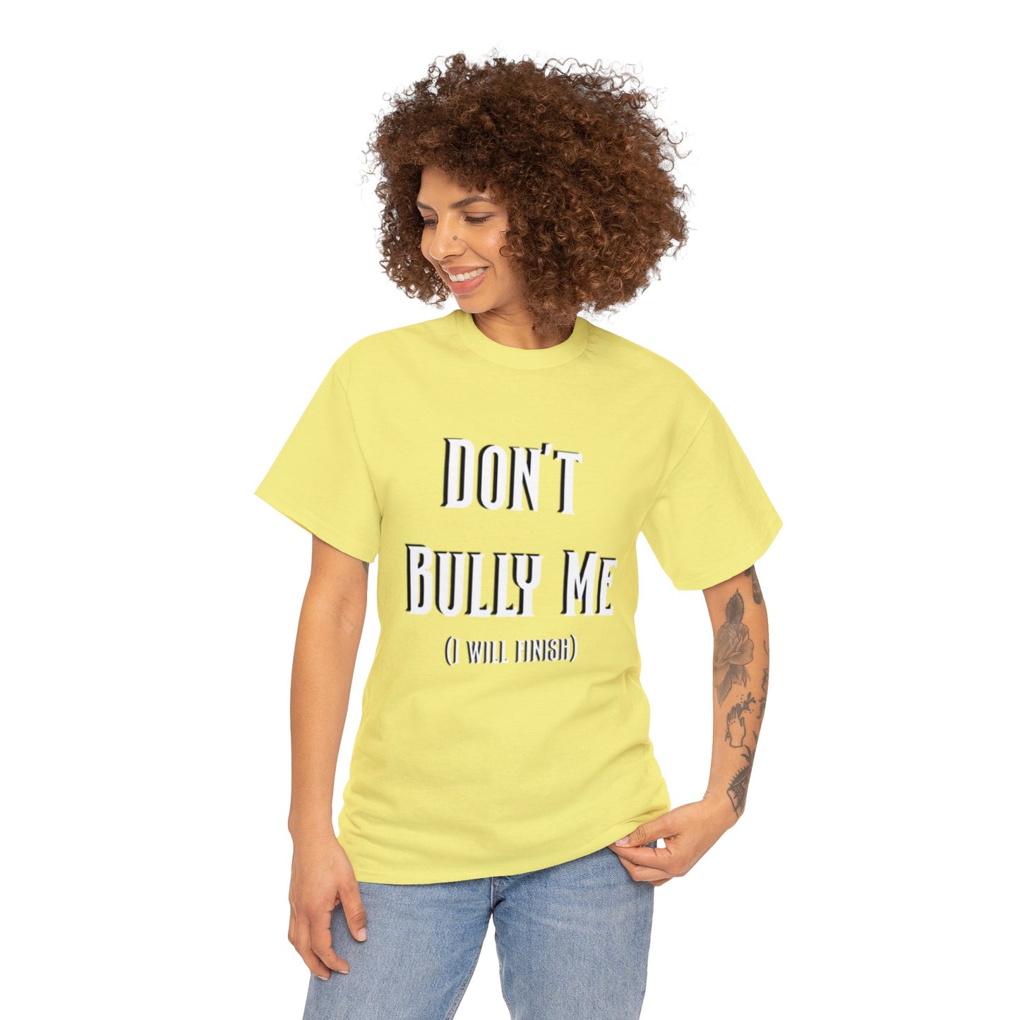 Don’t Bully Me Unisex Heavy Cotton Tee