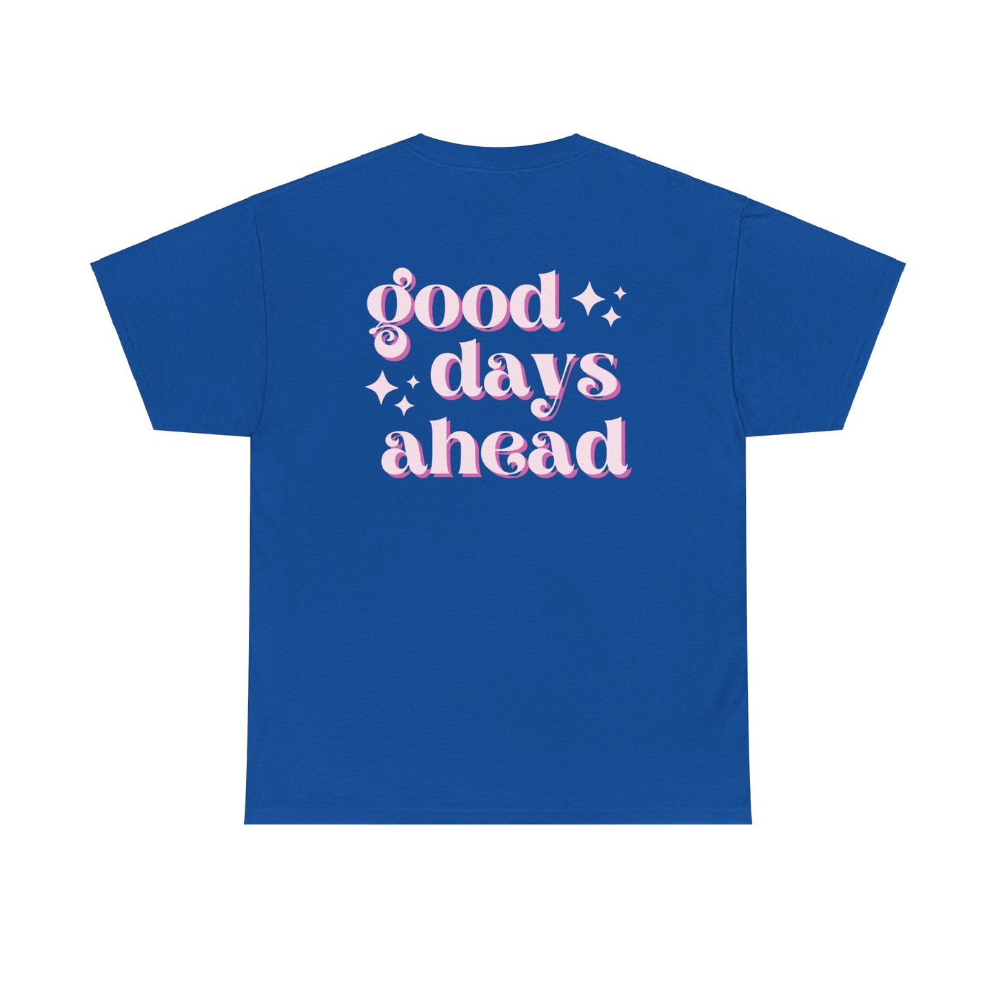 Good Days Unisex Heavy Cotton Tee