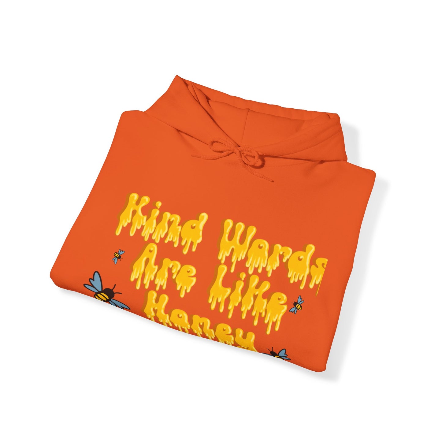 Kind Words Are Like Honey Unisex Heavy Blend™ Hooded Sweatshirt