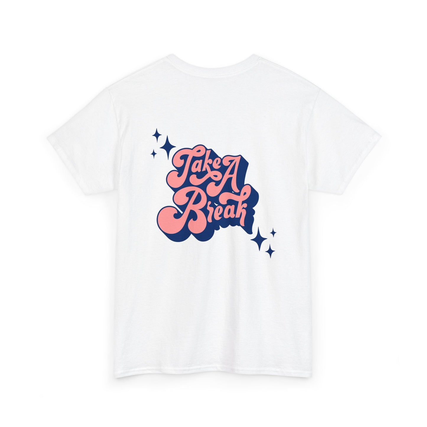 Take A Break Heavy Cotton Tee