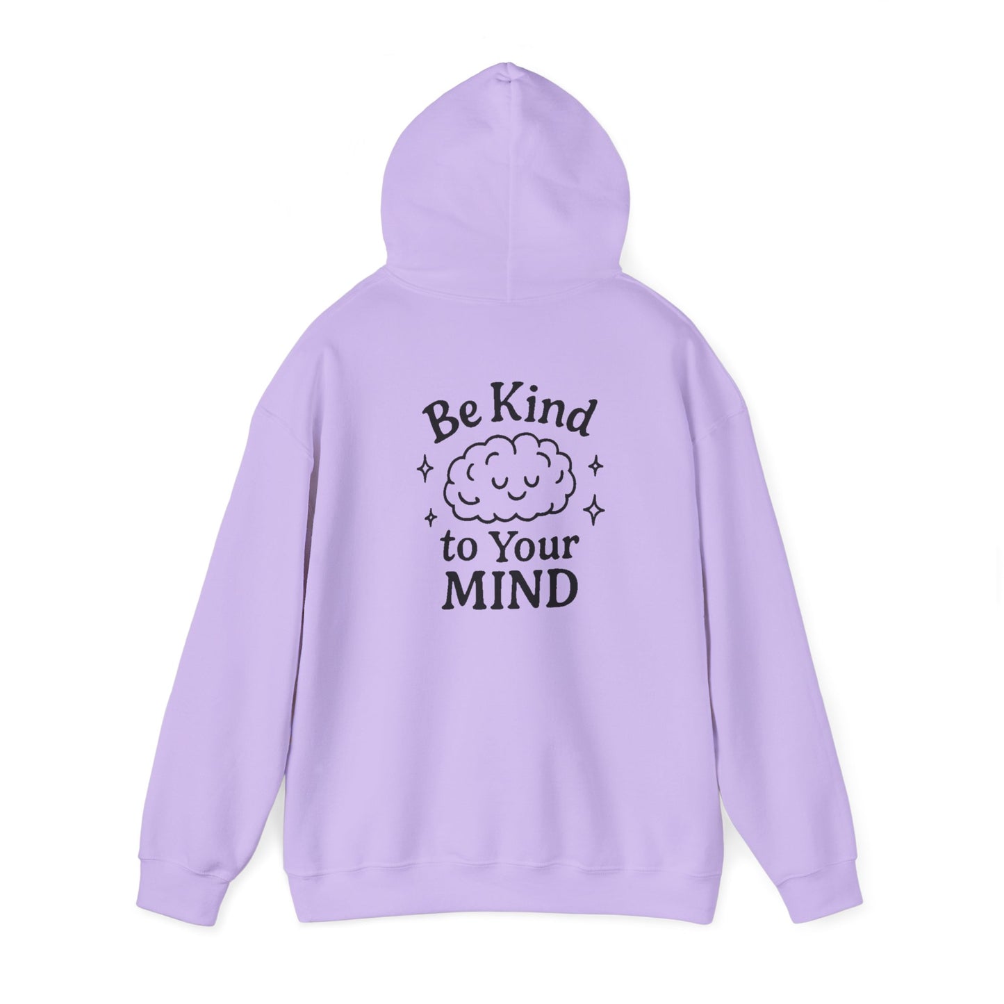 Be Kind to Your Mind Hoodie - Unisex Heavy Blend™ Sweatshirt for Comfort & Positivity