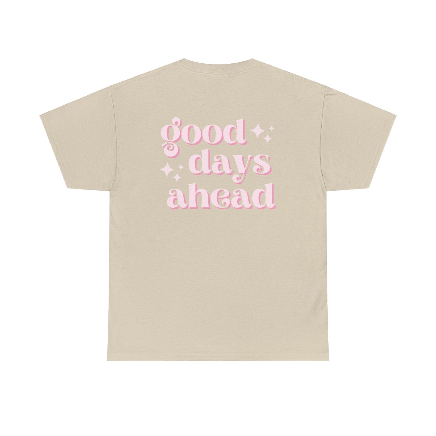 Good Days Unisex Heavy Cotton Tee