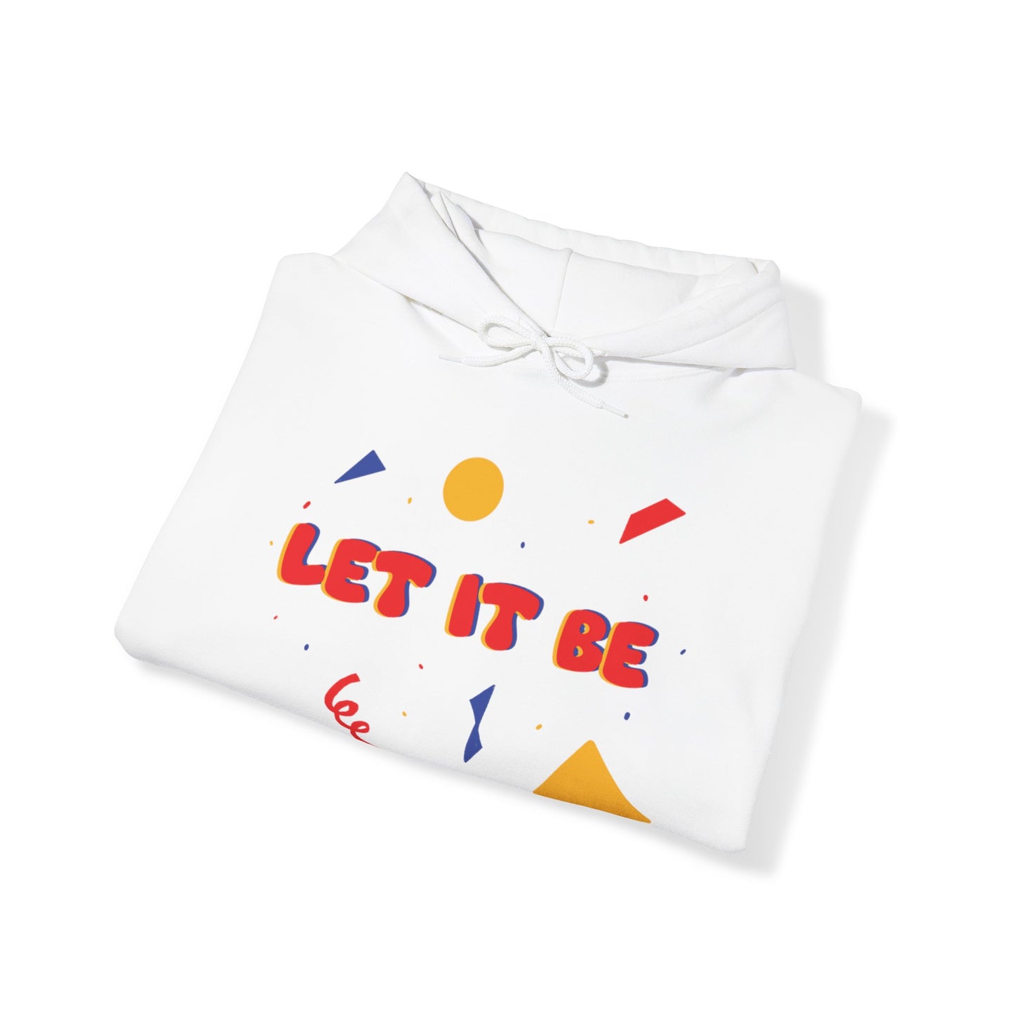 Let It Be Unisex Heavy Blend™ Hooded Sweatshirt