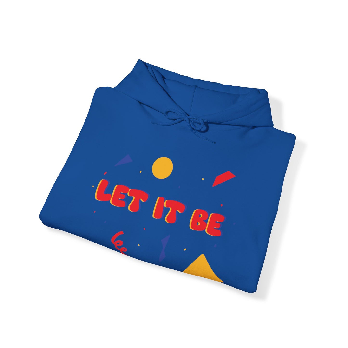 Let It Be Unisex Heavy Blend™ Hooded Sweatshirt
