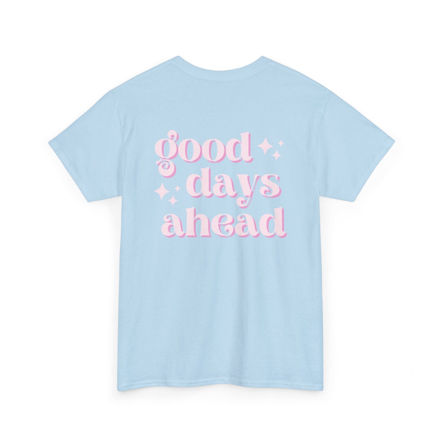 Good Days Unisex Heavy Cotton Tee