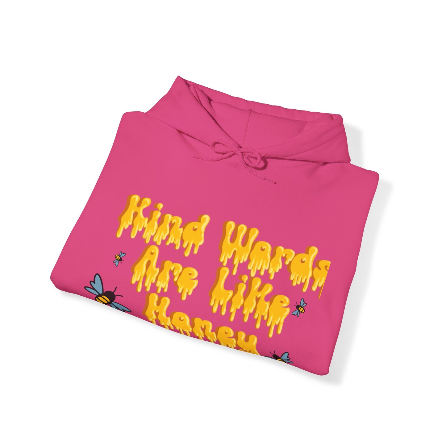 Kind Words Are Like Honey Unisex Heavy Blend™ Hooded Sweatshirt