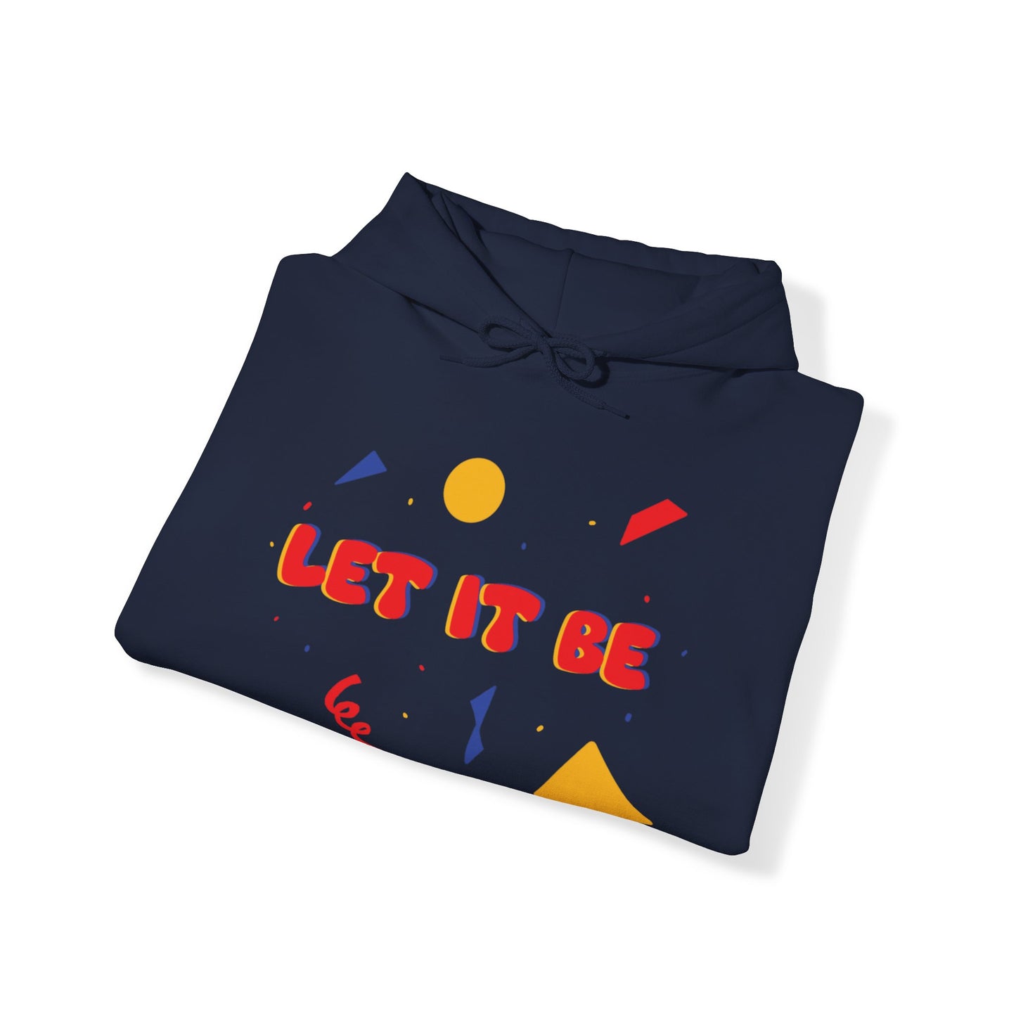 Let It Be Unisex Heavy Blend™ Hooded Sweatshirt