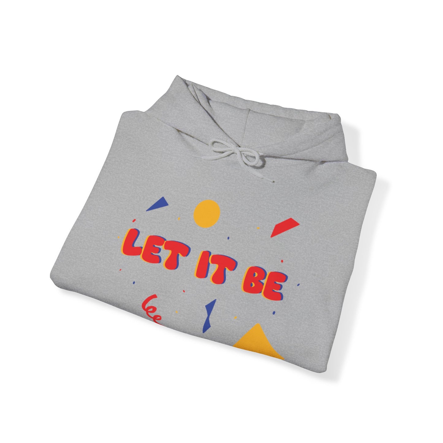 Let It Be Unisex Heavy Blend™ Hooded Sweatshirt