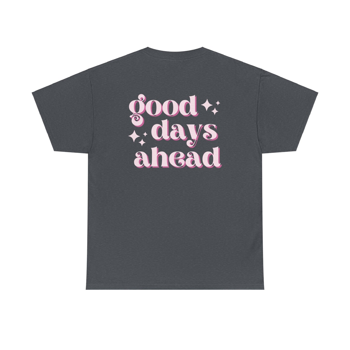 Good Days Unisex Heavy Cotton Tee