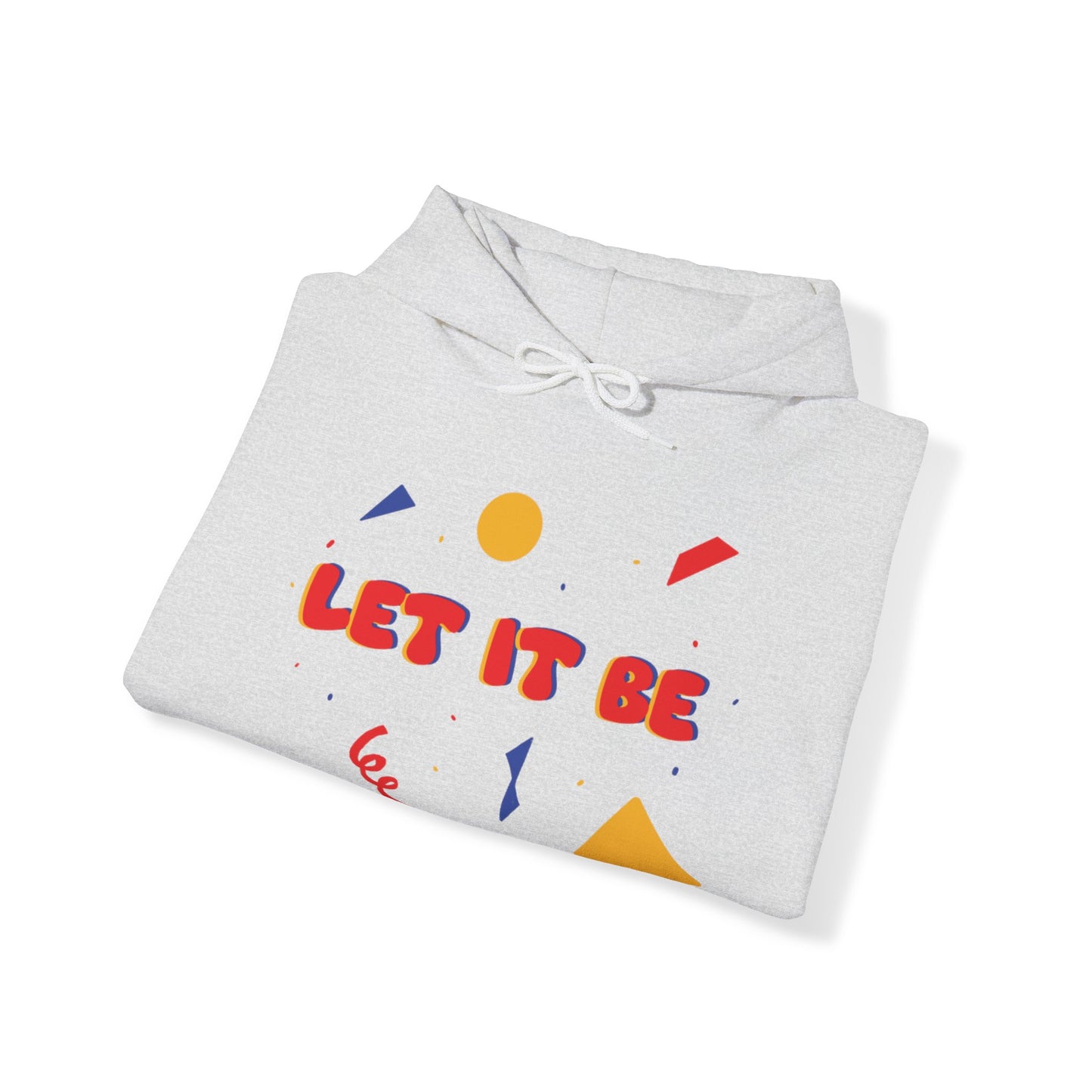 Let It Be Unisex Heavy Blend™ Hooded Sweatshirt